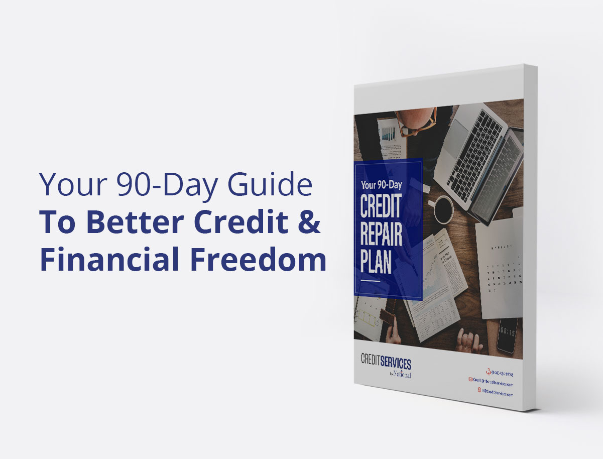 90-Day Guide To Better Credit & Financial Freedom